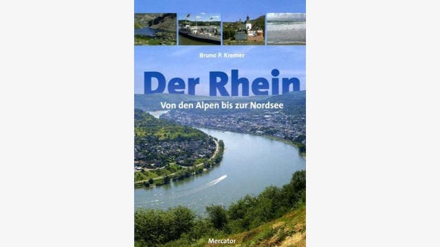 Bruno P. Kremer: Der Rhein