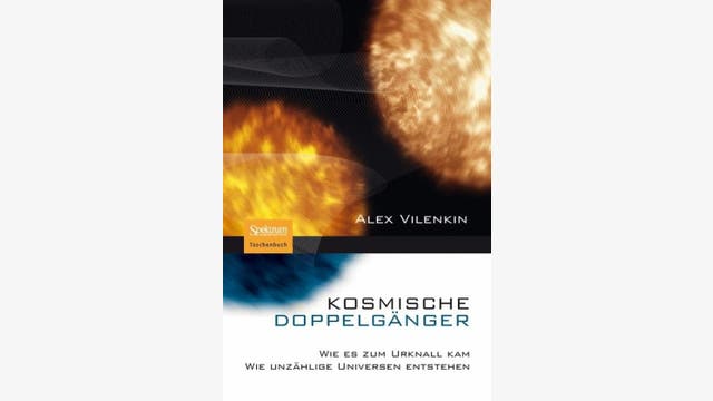 Alexander Vilenkin: Kosmische Doppelgänger