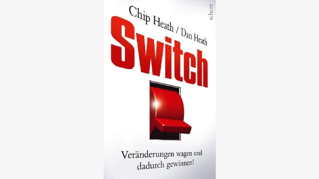Chip Heath, Dan Heath: Switch