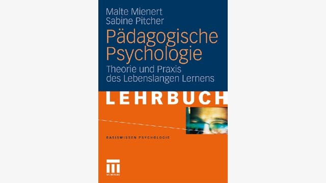 Malte Mienert, Sabine Pitcher: Pädagogische Psychologie