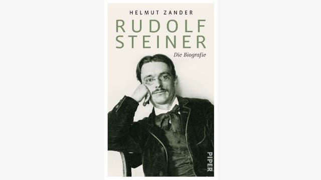 Helmut Zander: Rudolf Steiner  