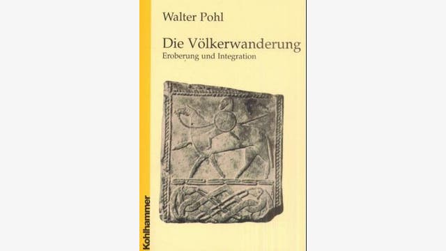 Walter Pohl: Die Völkerwanderung
