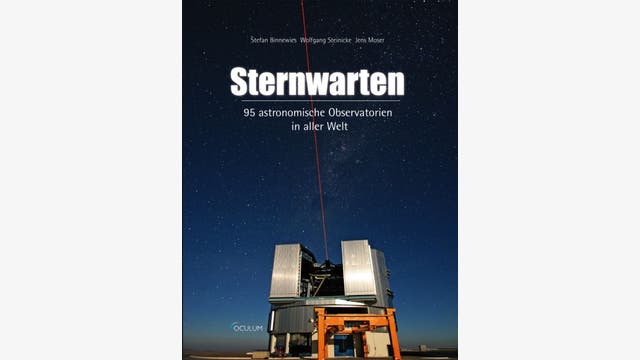 Stefan Binnewies, Wolfgang Steinicke,  Jens Moser: Sternwarten