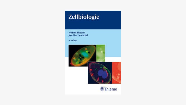 Helmut Plattner, Joachim Hentschel: Zellbiologie