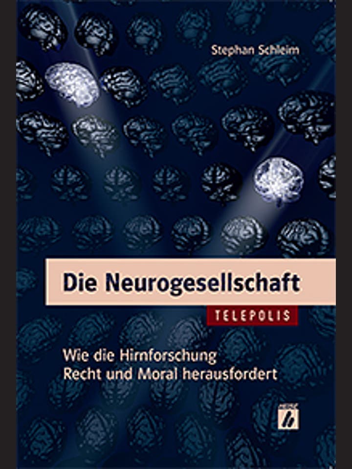 Stephan Schleim   : Die Neurogesellschaft   