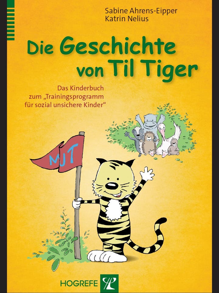 Sabine Ahrens-Eipper, Katrin Nelius: Die Geschichte von Til Tiger    