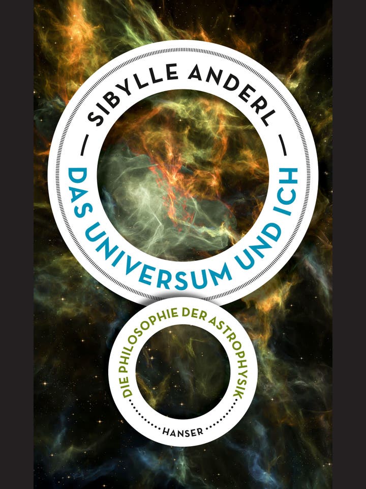 Sibylle Anderl: Das Universum und ich