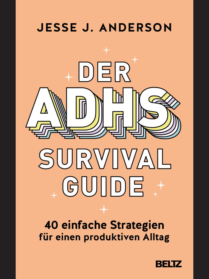 Jesse J. Anderson: Der ADHS Survival Guide