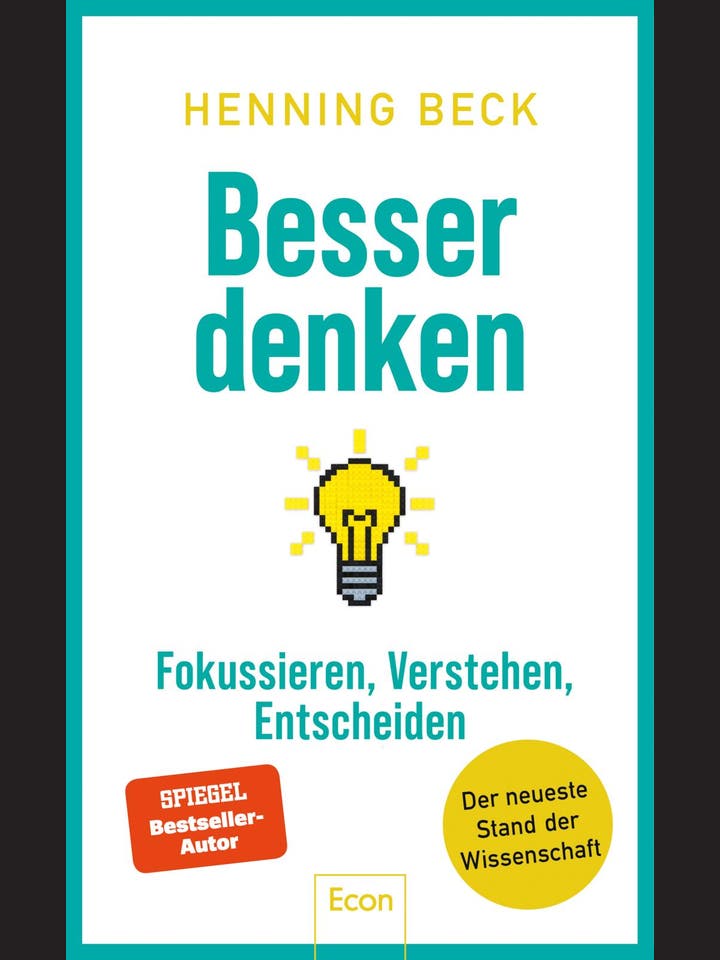 Henning Beck: Besser denken