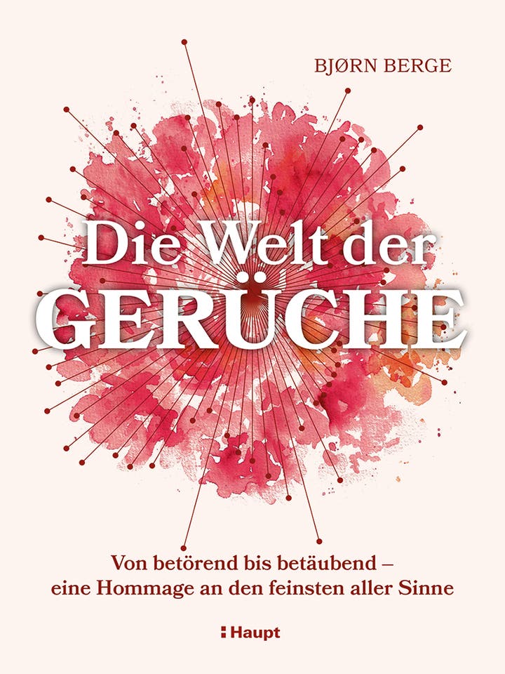 Bjørn Berge: Die Welt der Gerüche