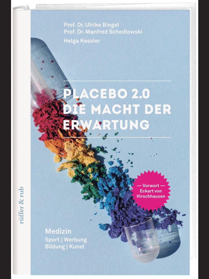 Ulrike Bingel, Manfred Schedlowski, Helga Kessler (Hg.): Placebo 2.0