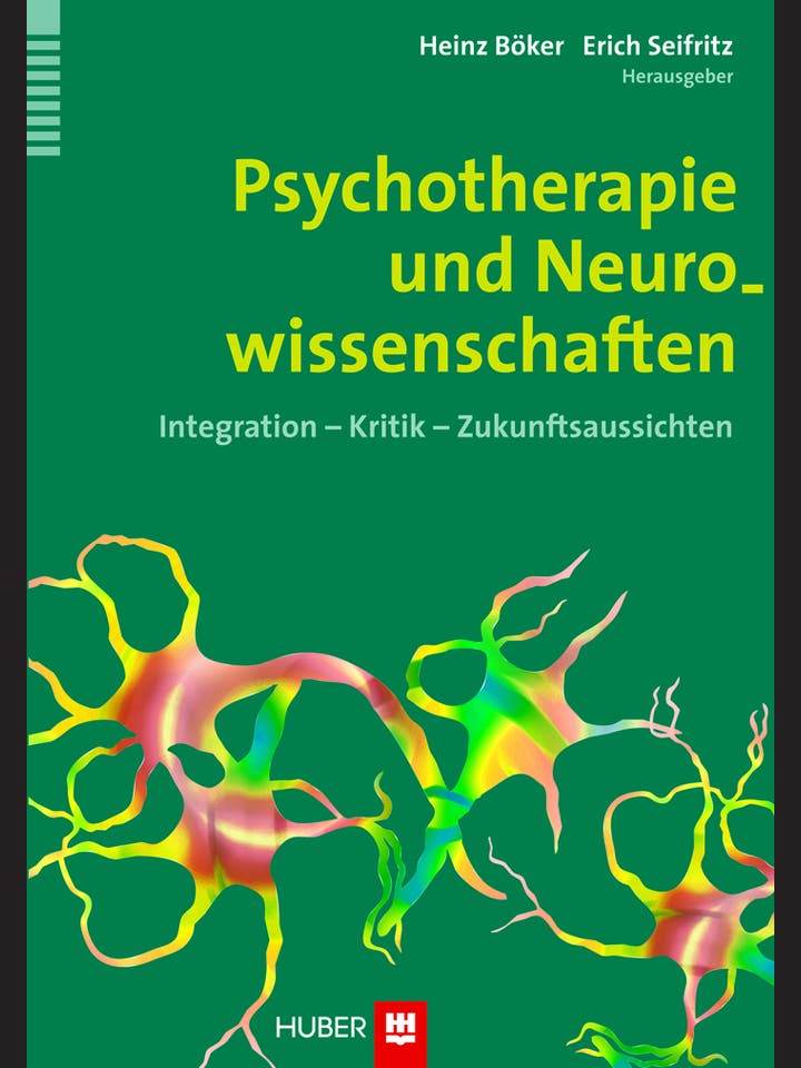 Heinz Böker, Ericht Seifritz (Hrsg.): Psychotherapie und Neurowissenschaften