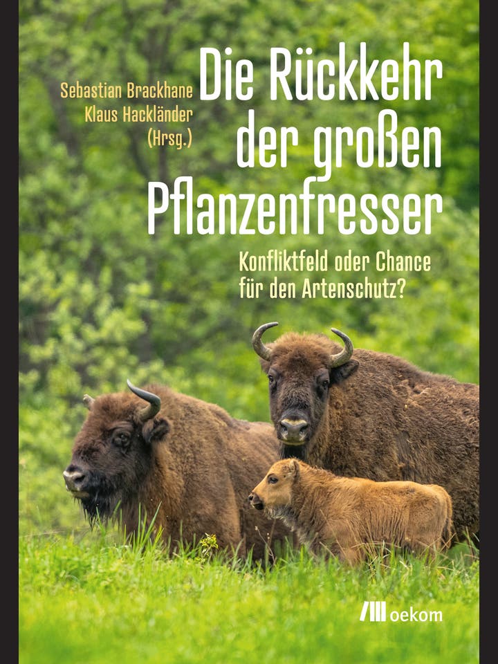 Sebastian Brackhane, Klaus Hackländer (Hrsg.): Die Rückkehr der großen Pflanzenfresser