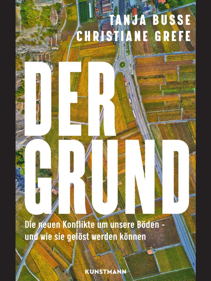 Christiane Grefe, Tanja Busse: Der Grund