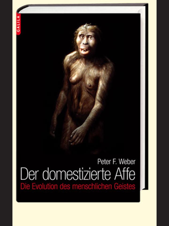 Peter F. Weber: Der domestizierte Affe