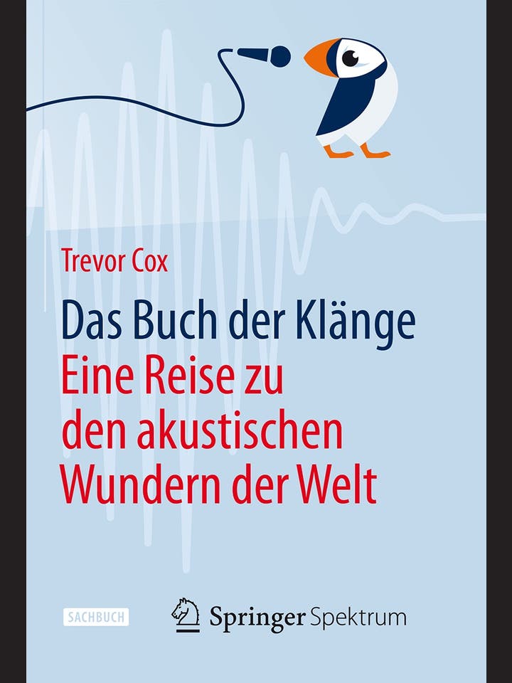 Trevor Cox: Das Buch der Klänge