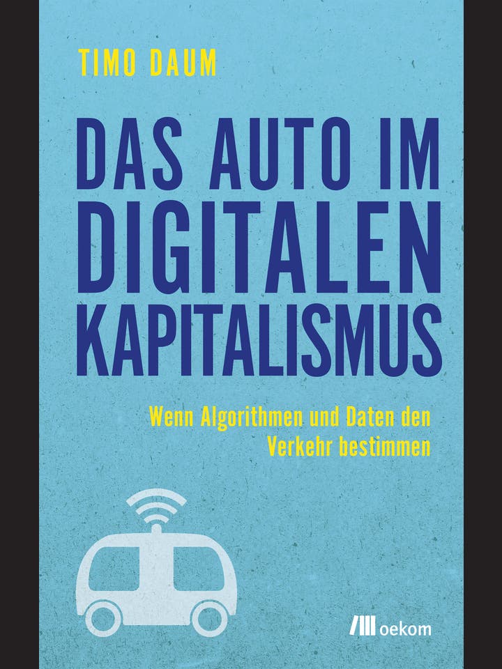 Timo Daum: Das Auto im digitalen Kapitalismus