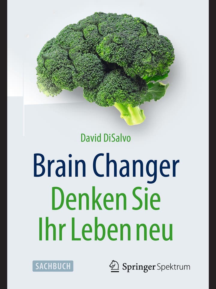 David DiSalvo: Brain Changer