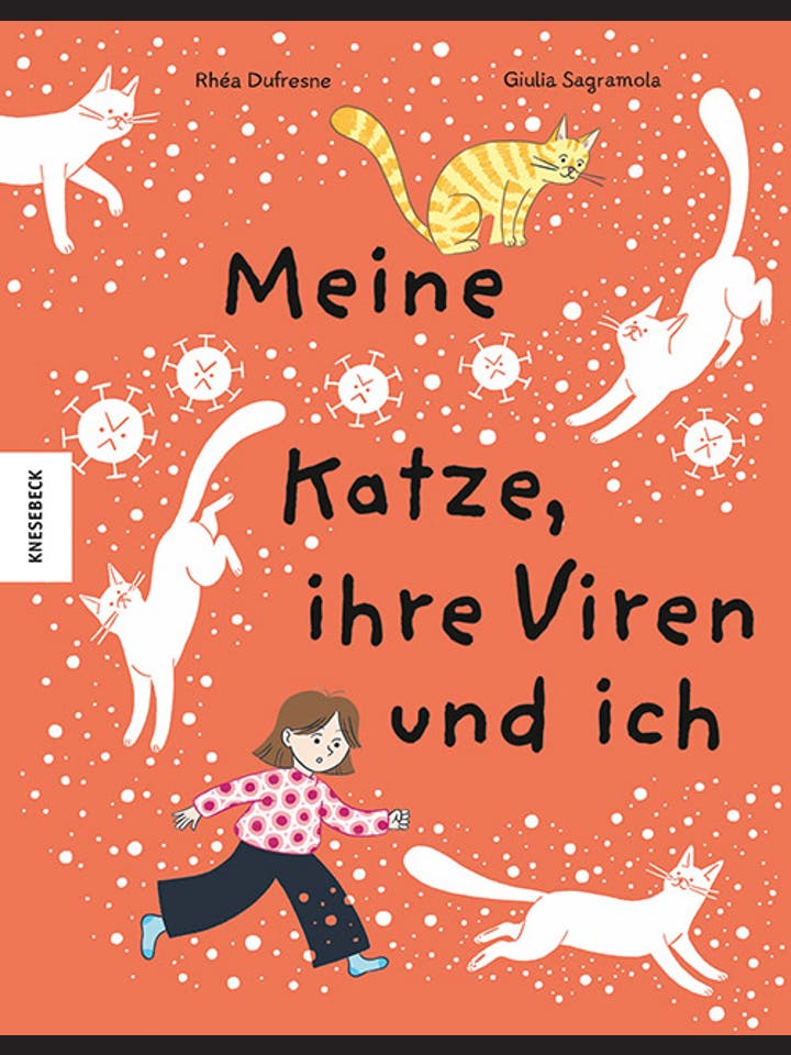 Rhéa Dufresne, Giulia Sagramola: Meine Katze, ihre Viren und ich