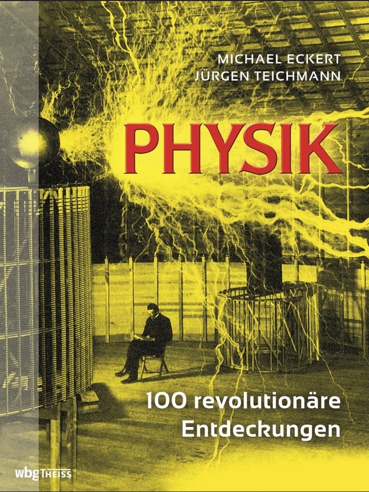 Michael Eckert, Jürgen Teichmann : Physik