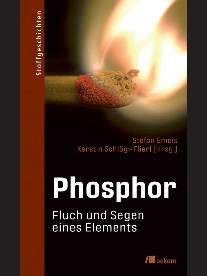 Stefan Emeis, Kerstin Schlögl-Flierl (Hg.): Phosphor