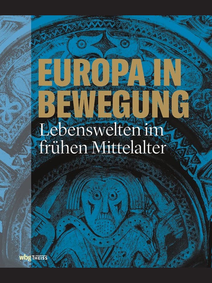 Gabriele Uelsberg (Hg.): Europa in Bewegung