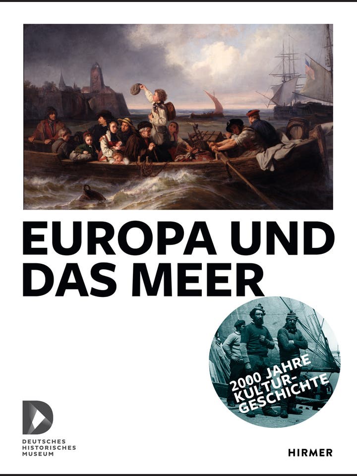 Dorlis Blume, Christiana Brennecke, Ursula Breymayer, Thomas Eisentraut (Hg.): Europa und das Meer