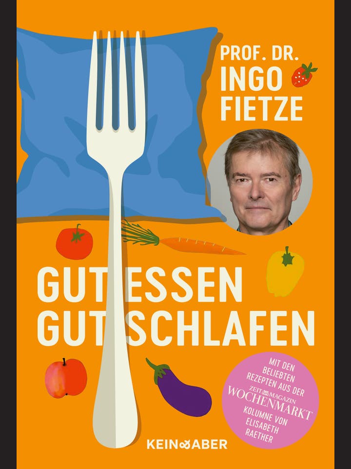 Ingo Fietze: Gut essen, gut schlafen