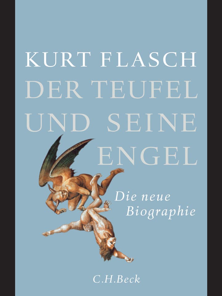 Kurt Flasch: Der Teufel und seine Engel
