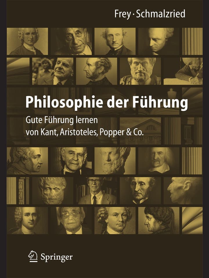 Dieter Frey, Lisa Schmalzried: Philosophie der Führung