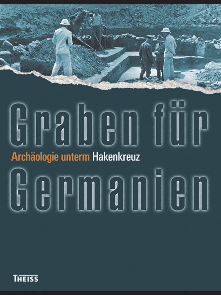 Sandra Geringer, Uta Halle (Hrsg.): Graben für Germanien