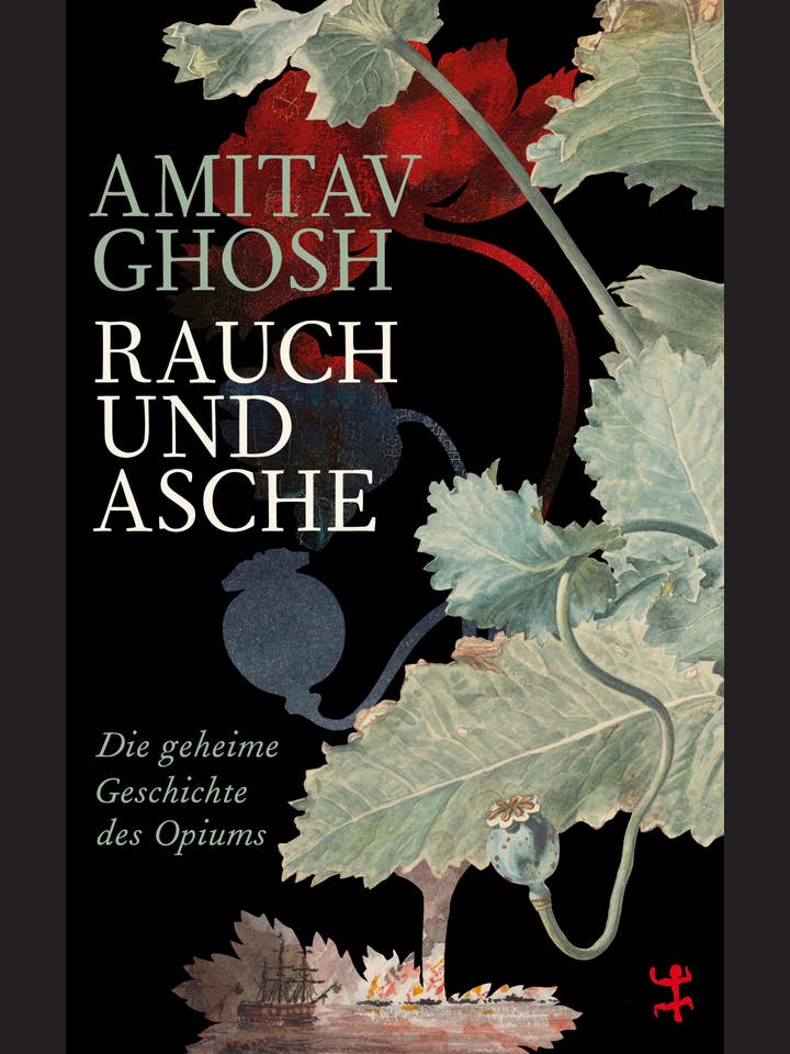 Amitav Ghosh: Rauch und Asche