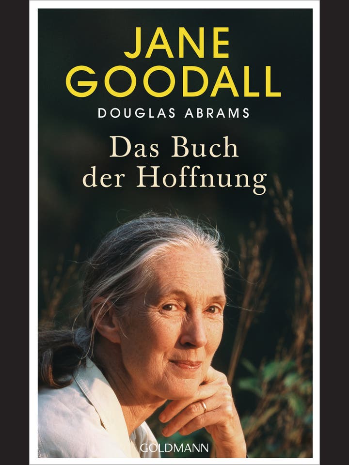 Jane Goodall, Douglas Abrams: Das Buch der Hoffnung