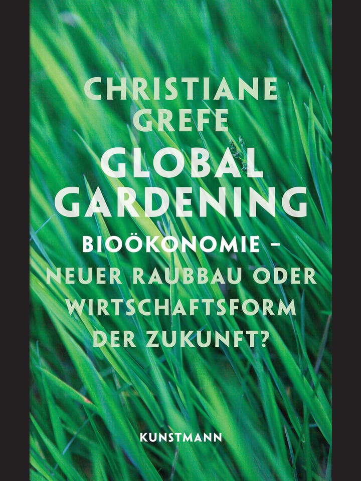 Christiane Grefe: Global Gardening