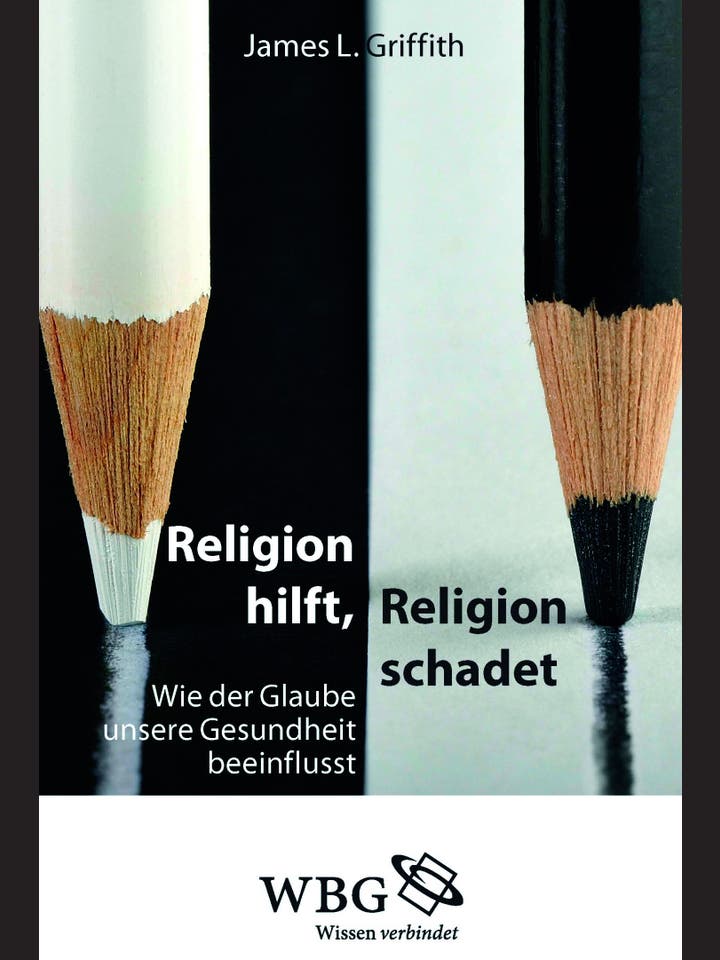 James L. Griffith: Religion hilft, Religion schadet