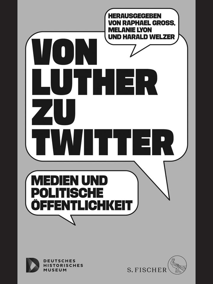 Raphael Gross, Melanie Lyon und Harald Welzer: Von Luther zu Twitter