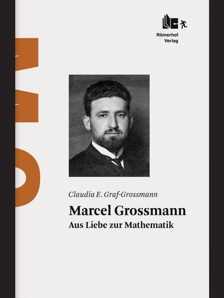 Claudia E. Graf-Grossmann: Marcel Grossmann