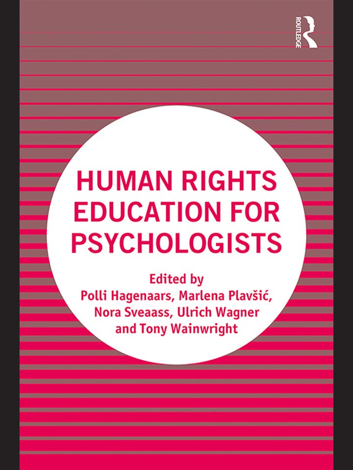 Polli Hagenaars, Marlena Plavšić, Nora Sveaass, Ulrich Wagner, Tony Wainwright: Human Rights Education for Psychologists  