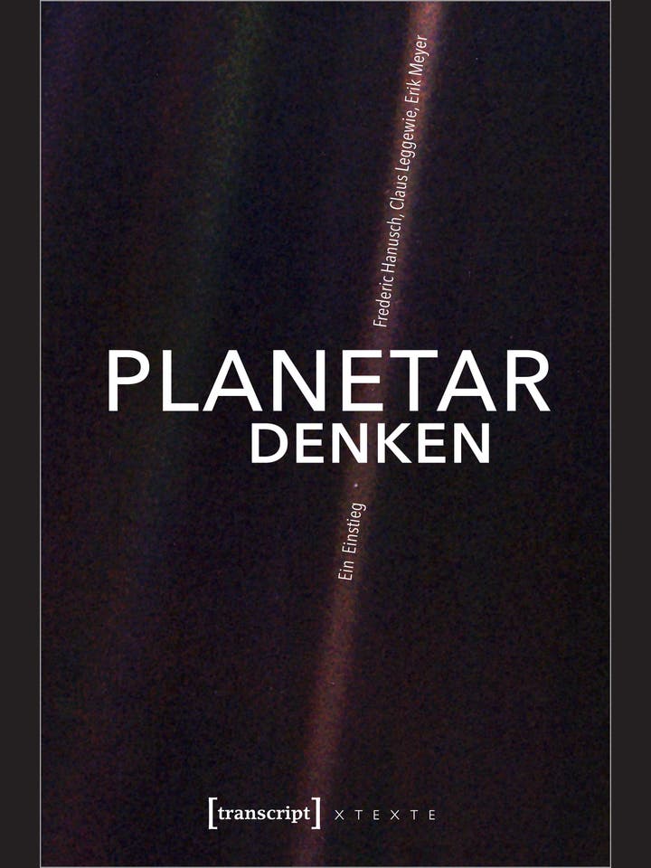 Frederic Hanusch, Claus Leggewie, Erik Meyer: Planetar denken
