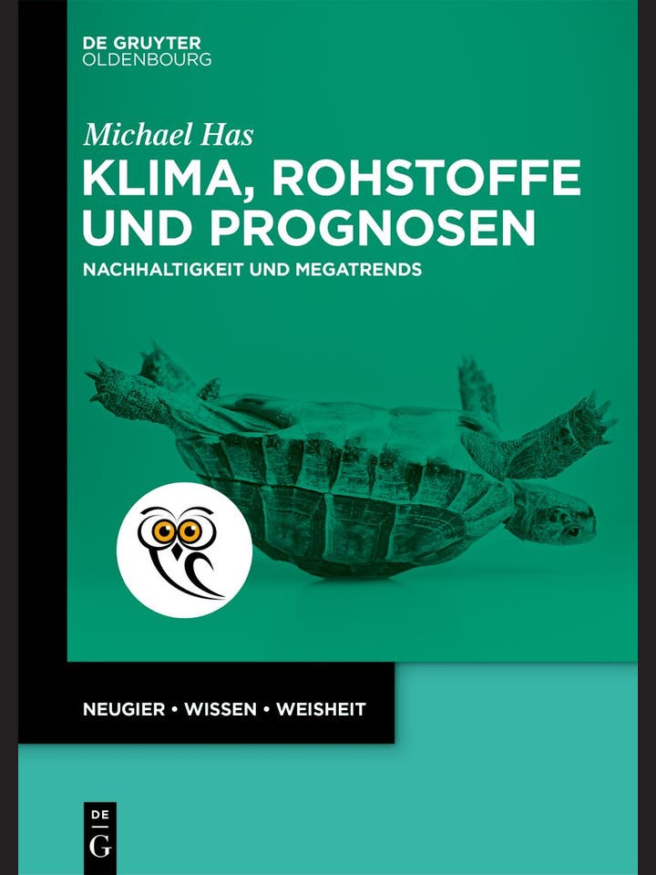 Michael Has: Klima, Rohstoffe und Prognosen