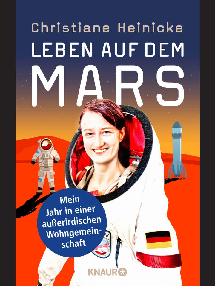 Christiane Heinicke: Leben auf dem Mars