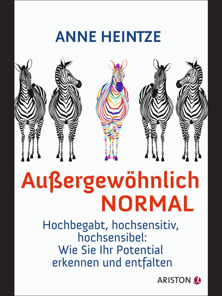 Anne Heintze: Außergewöhnlich normal