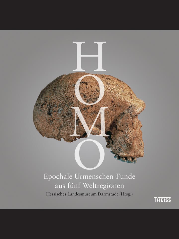 Hessisches Landesmuseum Darmstadt (Hg.): Homo