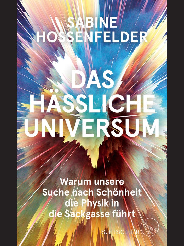 Sabine Hossenfelder: Das hässliche Universum