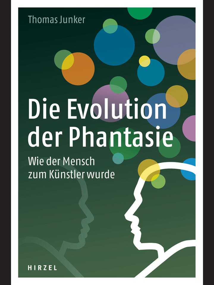 Thomas Junker: Die Evolution der Phantasie