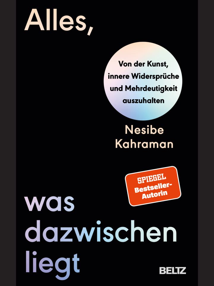 Nesibe Kahraman: Alles, was dazwischenliegt