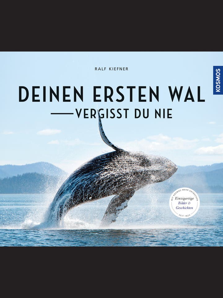 Ralf Kiefner: Deinen ersten Wal vergisst du nie