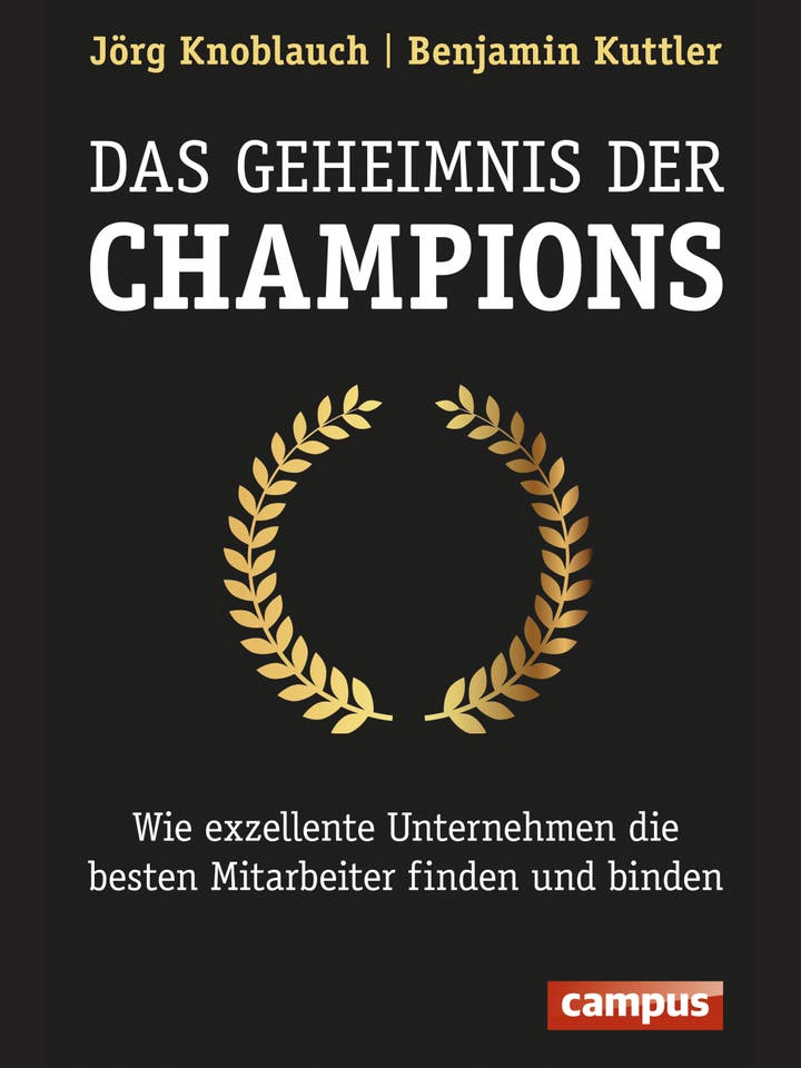 Jörg Knoblauch, Benjamin Kuttler: Das Geheimnis der Champions  