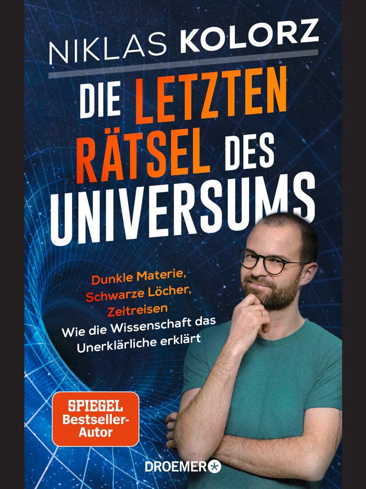 Niklas Kolorz: Die letzten Rätsel des Universums