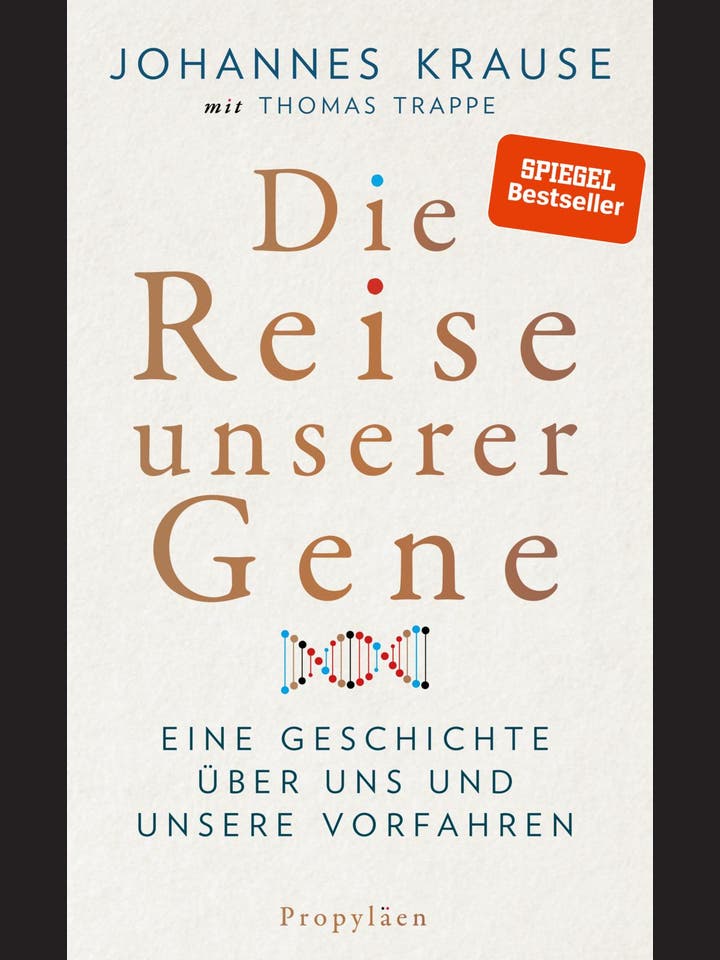 Johannes Krause, Thomas Trappe: Die Reise unserer Gene